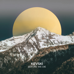 Before We Die (Extended Mix)