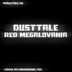 Dusttale - Red Megalovania [Metal Cover + Remastered by Forza!Sans_435]