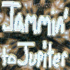 Jammin' to Jupiter