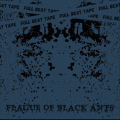 Plague of black ants (Beattape)