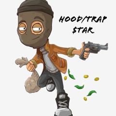 Hood/Trap $tar freestyle'