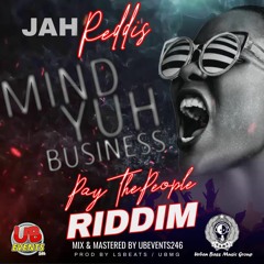Jah Reddis - Mind Yuh Business  ( P.T.P Riddim ) Crop Over 2023 #UBMG