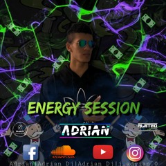 Energy Session - Dj Adrian