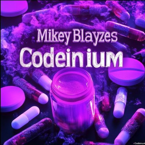 Mikey Blayze's Codeinium