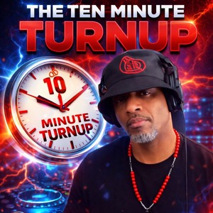 Ten Minute Turnup eps 1 (Gospel, touch of Hip-Hop mix)