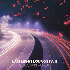 Late Night Lounge v.1