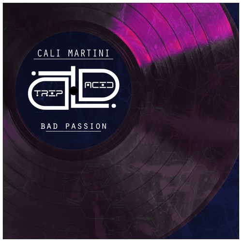 Cali Martini - Bad Passion