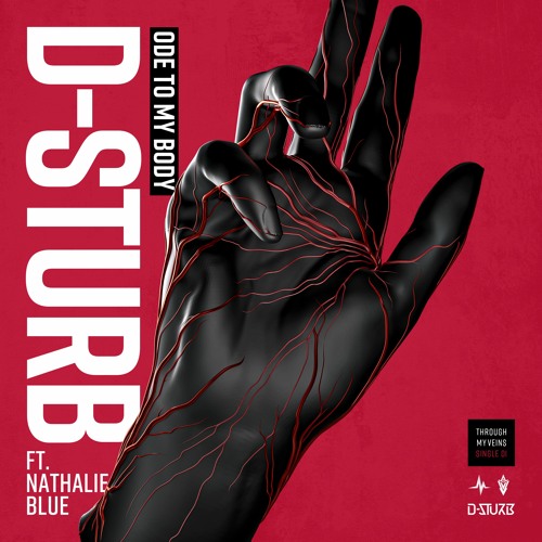 D-Sturb ft. Nathalie Blue - Ode To My Body