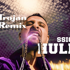 SSIO-HULI [TRØJAN Remix]