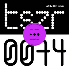 Julian Fljma - Get Stupid (AndJack Remix) FREE DOWNLOAD