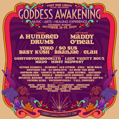 GODDESS AWAKENING FESTIVAL SET 10/18/2025