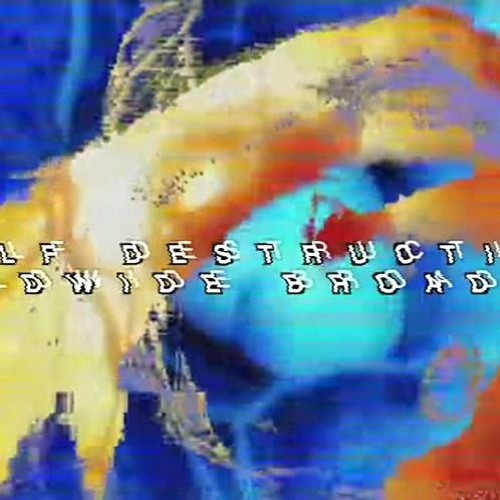 Sewerslvt - self destruction worldwide broadcast (slowed)