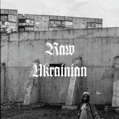 Raw Ukrainian Podcast #3 - benya