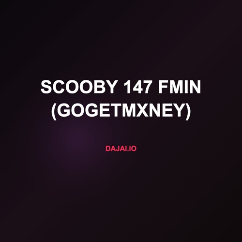 Scooby 147 fMin (gogetmxney)