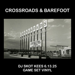 Crossroads & Barefoot