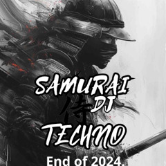 SAMURAI DJ. END OF YEAR TECHNO 2024