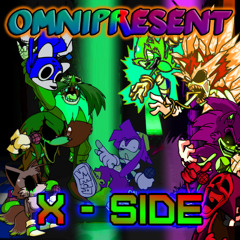 [300 Soundcloud Follower Special 2/3] Omnipresent [X-Side / Remix] [FNF] [The Executable Entourage]