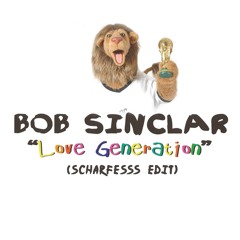 Love Generation (Scharfesss Edit)