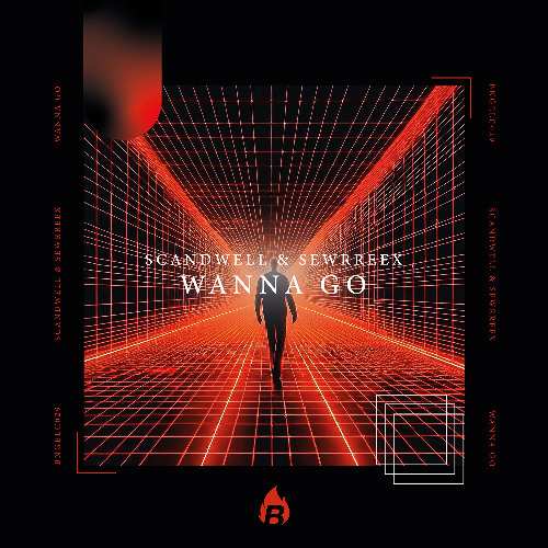 Scandwell & Sewrreex - Wanna Go