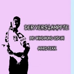 DeR VeRsTaMpFtE MC WINDHUND USCHI (Hardtekk)