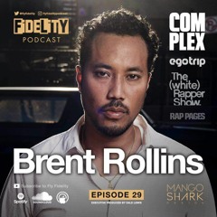 Brent Rollins (Episode 29, S2)