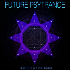 Ableton Live Template - Future Psytrance