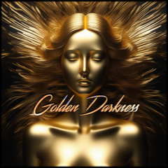 Golden Darkness (Original Mix)