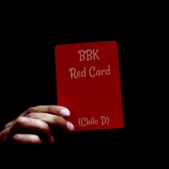 Frisco - Red Card (Chilo D Bootleg) ft BBK (Skepta, JME, Jammer, Shorty)