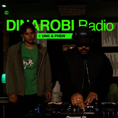 Unc & Phew Vol.5 * Dinarobi Radio (Bailey Funk, Automotivo, Bouyon)