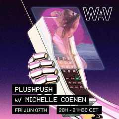 Plushplush with Michelle Coenen at WAV