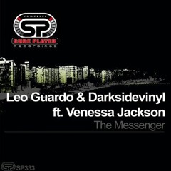 Leo Guardo & Darksidevinyl - The Messenger feat. Venessa Jackson