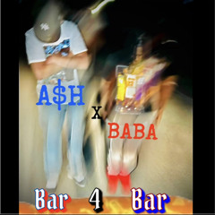 BAR4BAR!! A$HxBABA