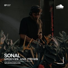 Grooves And Moves 037 | Sonal