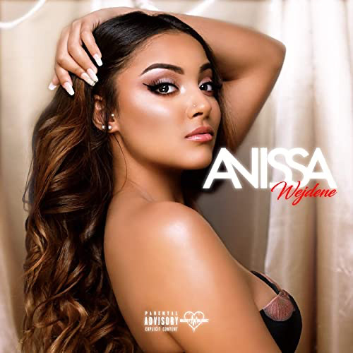 ANISSA - WEJDENE