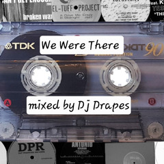 UK Garage - We Were There  Mixed by DJ Drapes - Volume 1