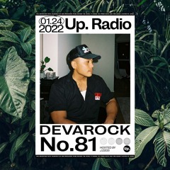 Up. Radio Show #81 featuring Devarock
