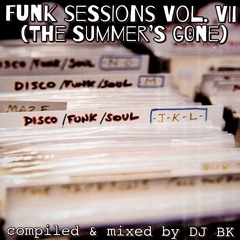 Funk Sessions Vol. VII - The Summer's Gone