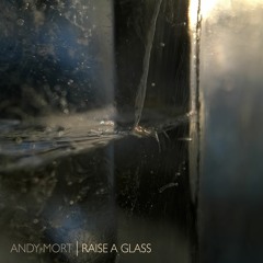 Raise A Glass