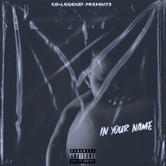 T. LANE X GLEMAH - In Your Name