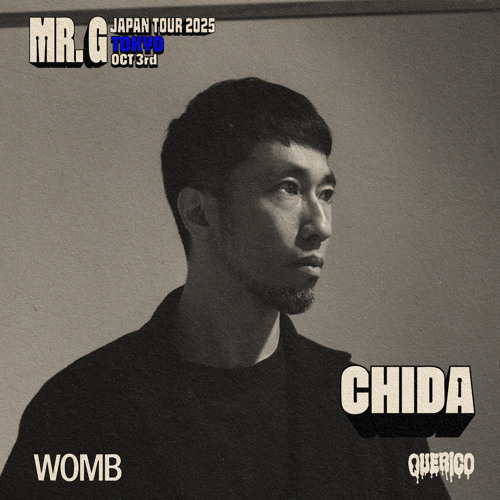 CHIDA at @WOMB - Oct 3rd - 3rd Anniversary