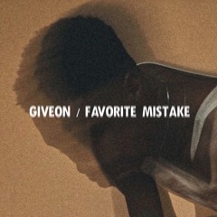 Giveon - Favorite Mistake