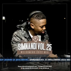 Dj Jaivane - Simnandi Vol 25 (Welcoming 2022)