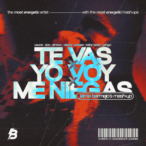 TE VAS x YO VOY x ME NIEGAS (Jaime Bermejo Mashup) // COPYRIGHT