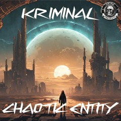 KRIMINAL X Chaotic Entity - Back2Back Uptempo