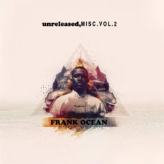 "Anywhere(Shout)" (Frank Ocean)