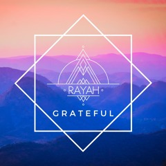 RAYAH: GRATEFUL (Downloadable)