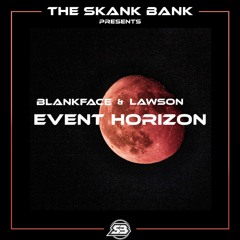 BLANKFACE & LAWSON - EVENT HORIZON [FREE DOWNLOAD]