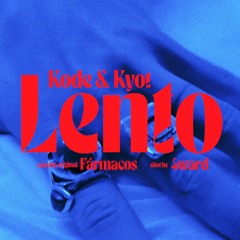 Lento (prod. Kyot)