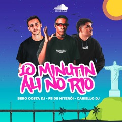 10 MINUTINHOS ALI NO RIO (FB DE NITEROI ,CARIELLO & BERO)