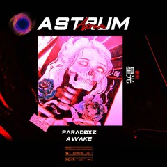Astrum /w paradoxz